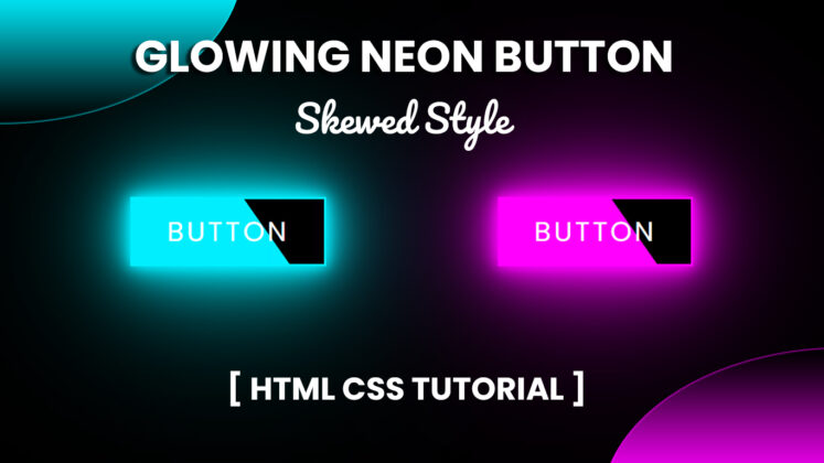 Glowing Neon Button HTML CSS - Skewed Style